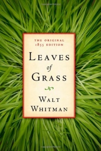 Leaves of Grass: The Original 1855 Edition