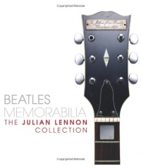 Beatles Memorabilia: The Julian Lennon Collection