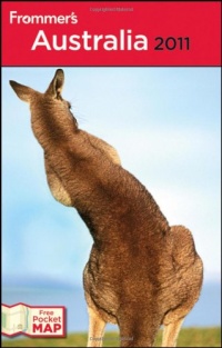 Frommer's Australia 2011 (Frommer's Complete Guides)