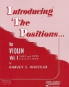 Introducing the Positions for Violin: Volume 1 - Third and Fifth Position