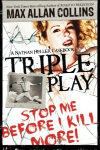 Triple Play: A Nathan Heller Casebook