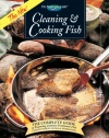 The New Cleaning & Cooking Fish: The Complete Guide to Preparing Delicious Freshwater Fish (The Freshwater Angler)