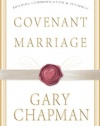 Covenant Marriage: Building Communication and Intimacy