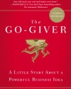 The Go-Giver: A Little Story About a Powerful Business Idea