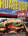 Roadfood: The Coast-to-Coast Guide to 700 of the Best Barbecue Joints, Lobster Shacks, Ice Cream Parlors, Highway Diners, and Much, Much More (Roadfood: The Coast-To-Coast Guide to the Best Barbecue)