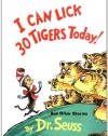 I Can Lick 30 Tigers Today! and Other Stories (Classic Seuss)