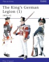 The King's German Legion (1): 1803-12 (Men-at-Arms) (v. 1)