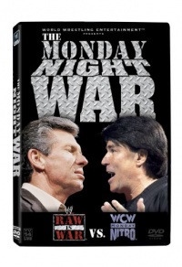 The Monday Night War: WWE Raw vs. WCW Nitro