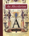 An Abecedarium: Illuminated Alphabets from the Court of Emperor Rudolf II (Getty Trust Publications: J. Paul Getty Museum)