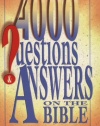 4000 Questions and Answers on the Bible