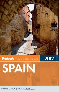 Fodor's Spain 2012 (Full-color Travel Guide)