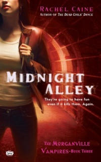 Midnight Alley (Morganville Vampires, Book 3)