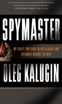 Spymaster: My Thirty-two Years in Intelligence and Espionage Against the West