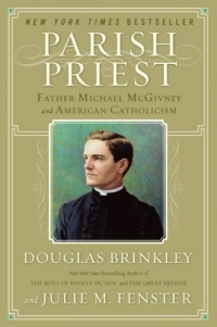 Parish Priest: Father Michael McGivney and American Catholicism