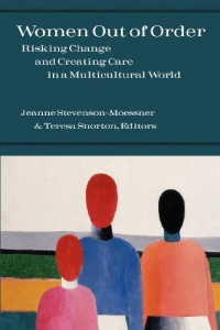 Women Out of Order: Risking Change and Creating Care in a Multicultural World