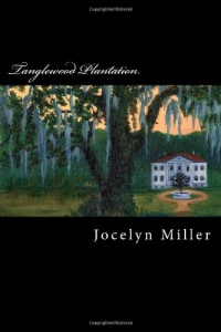 Tanglewood Plantation