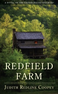 Redfield Farm: A Novel of the Underground Railroad