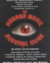 The Horror Movie Survival Guide