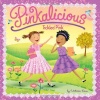 Pinkalicious: Tickled Pink