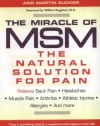 The Miracle of MSM:The Natural Solution for Pain