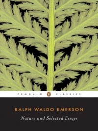 Nature and Selected Essays (Penguin Classics)