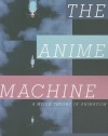 The Anime Machine: A Media Theory of Animation