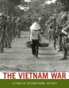 The Vietnam War: A Concise International History