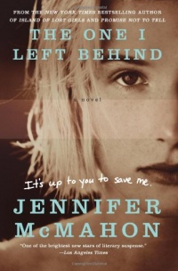 The One I Left Behind: A Novel