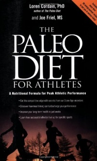 The Paleo Diet for Athletes: A Nutritional Formula for Peak Athletic Performance