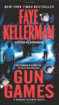 Gun Games: A Decker/Lazarus Novel