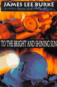 To the Bright and Shining Sun