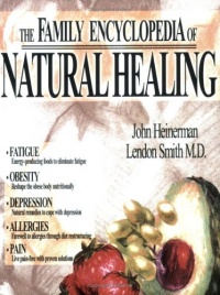 The Family Encyclopedia of Natural Healing