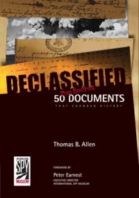 Declassified: 50 Top-Secret Documents That Changed History