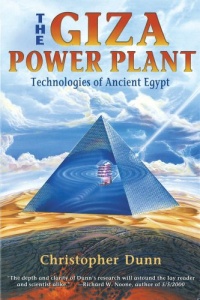 The Giza Power Plant : Technologies of Ancient Egypt