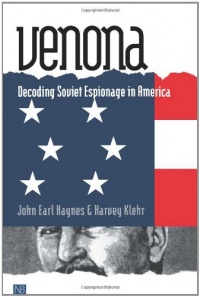 Venona: Decoding Soviet Espionage in America (Yale Nota Bene)