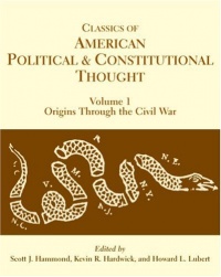 Classics of American Political and Constitutional Thought, 2-Volume Set