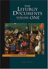 Liturgy Documents Volume 1, Fourth Edition (Liturgy Documents)