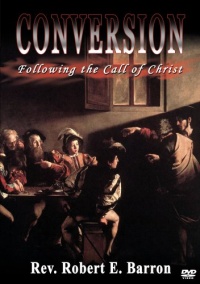 Conversion: Following the Call of Christ