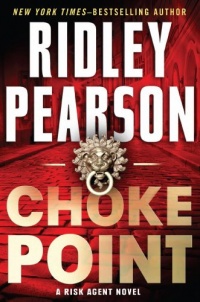 Choke Point (A Risk Agent Novel)