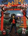 The Anime Companion: What's Japanese in Japanese Animation