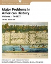 Major Problems in American History, Volume I