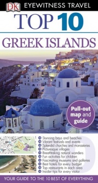 Top 10 Greek Islands (EYEWITNESS TOP 10 TRAVEL GUIDE)