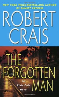 The Forgotten Man (Elvis Cole Novels)