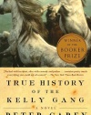 True History of the Kelly Gang: A Novel