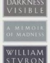 Darkness Visible: A Memoir of Madness