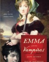 Emma and the Vampires (Jane Austen Undead Novels)