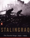 Stalingrad: The Fateful Siege: 1942-1943