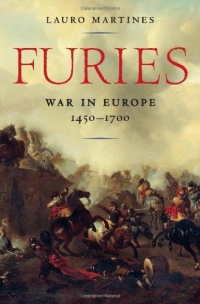 Furies: War in Europe, 1450-1700