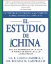 El Estudio de China: Efectos Asombrosos En La Dieta, La Perdida de Peso y La Salud a Largo Plazo (Spanish Edition)