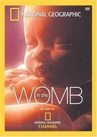 National Geographic - In the Womb